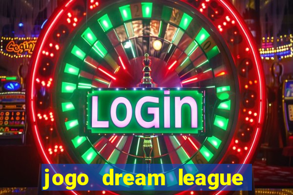 jogo dream league soccer 2016